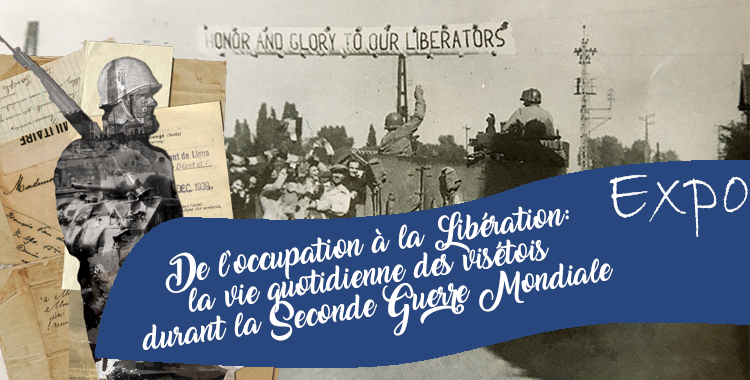 Exposition Itinérante – De L’occupation À La Libération: La Vie Des Visétois Durant La Seconde Guerre Mondiale
