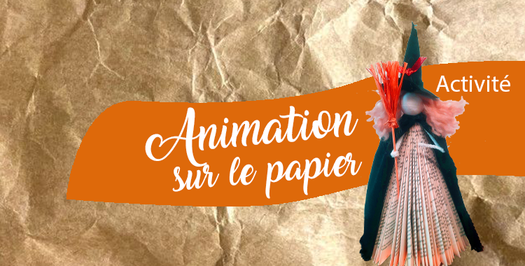 Activité Des Vacances D’automne: « Animation Sur Le Papier »