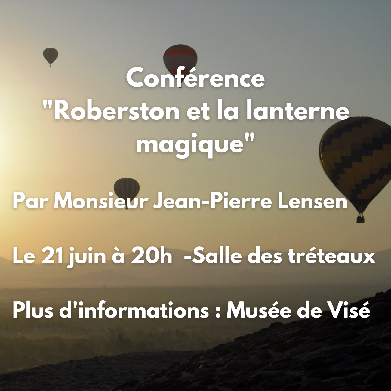 Conference «  »Roberston Et La Lanterne Magique » Par Jean-Pierre Lensen À 